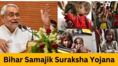 Bihar Samajik Suraksha Yojana