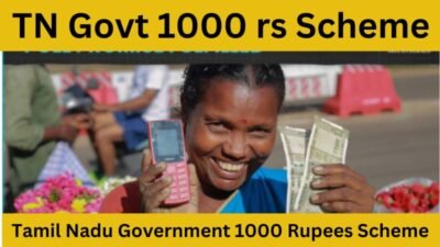 Tamil Nadu Government 1000 Rupees Scheme