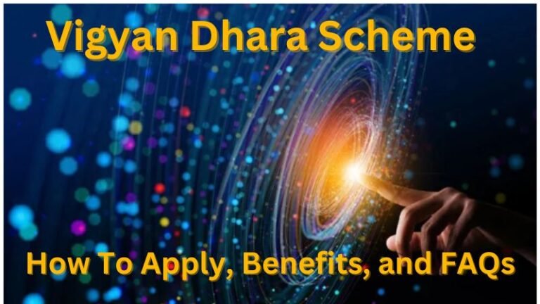 Vigyan Dhara Scheme