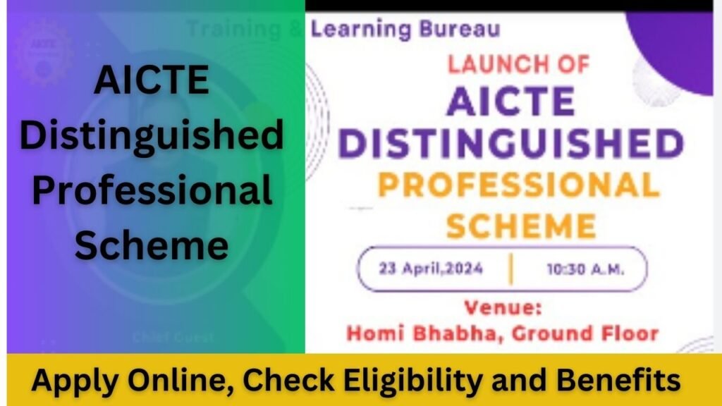 AICTE Distinguished Professional Scheme 2024: How To Apply Online ...