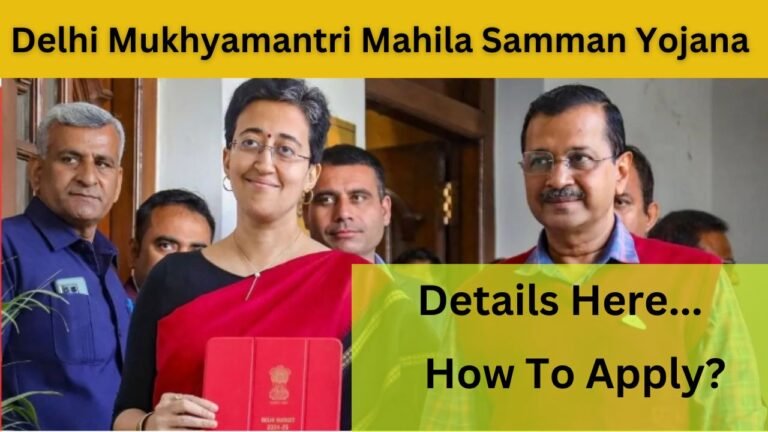 Delhi Mukhyamantri Mahila Samman Yojana 2024