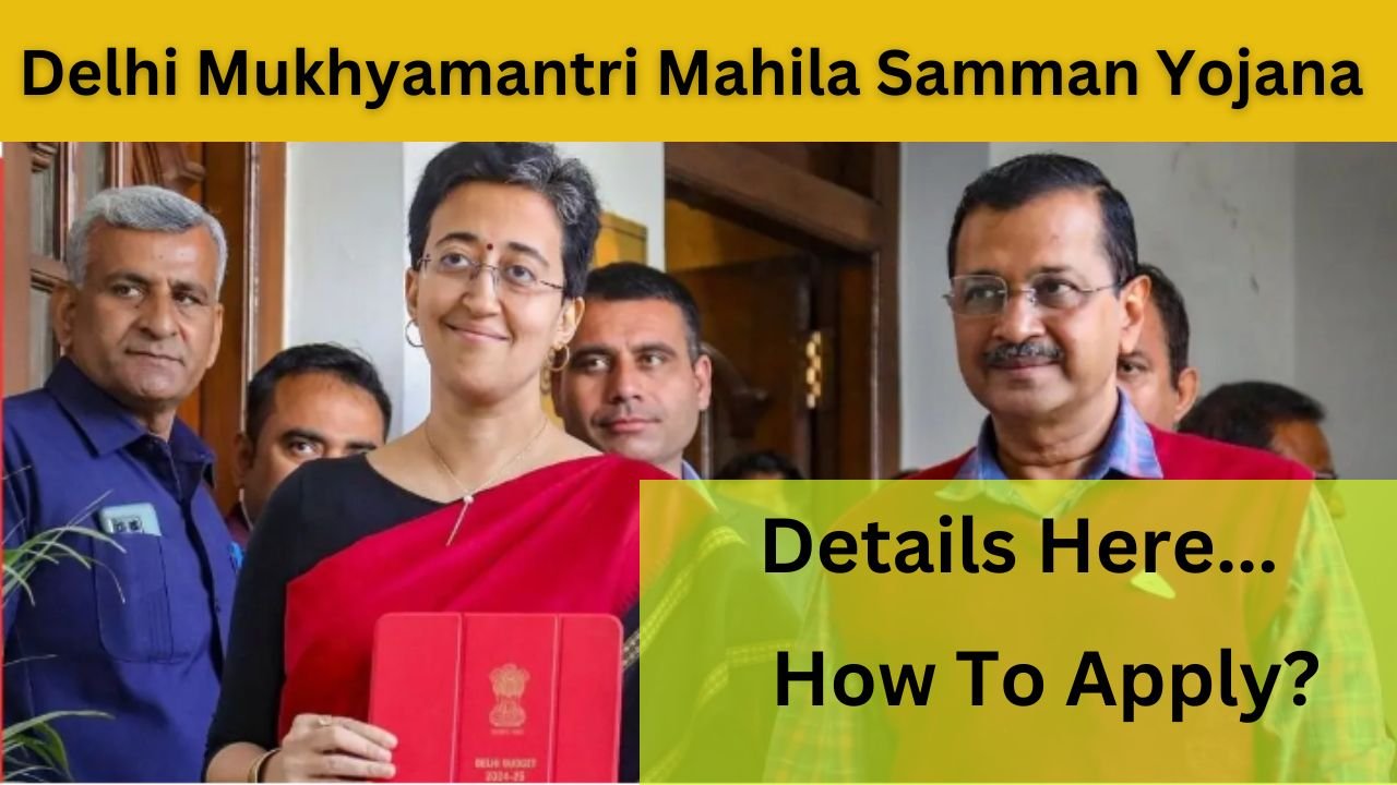 Delhi Mukhyamantri Mahila Samman Yojana 2024