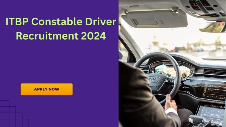 ITBP Constable Driver Recruitment 2024