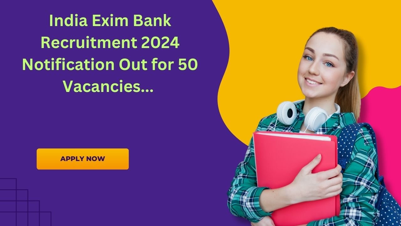 India Exim Bank Recruitment 2024