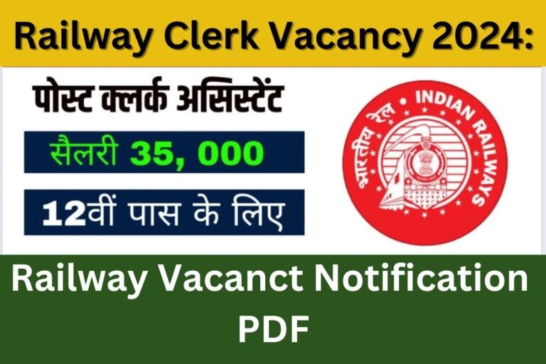 Railway Clerk Vacancy 2024: