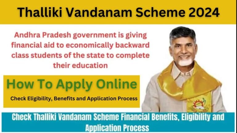 Thalliki Vandanam Scheme 2024 Check Eligibility, Benefits and Application Process
