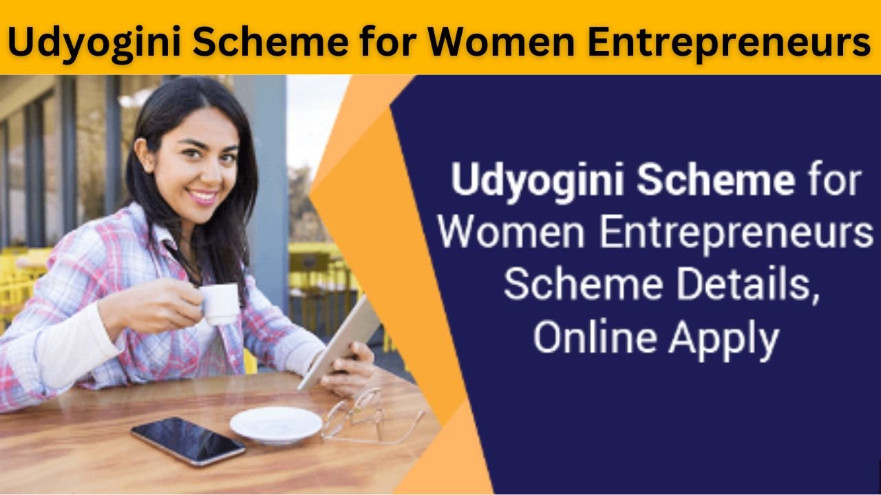 Udyogini Scheme for Women Entrepreneurs 2024